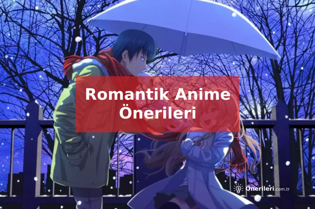 Romantik Anime Önerileri