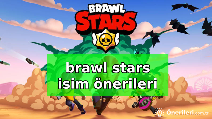 Brawl Stars isim önerileri