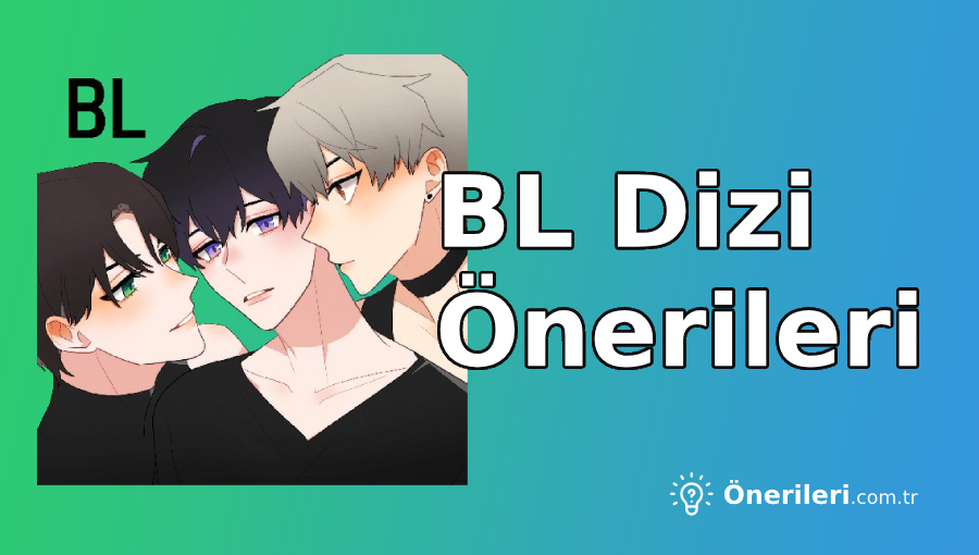 BL Dizi Önerileri