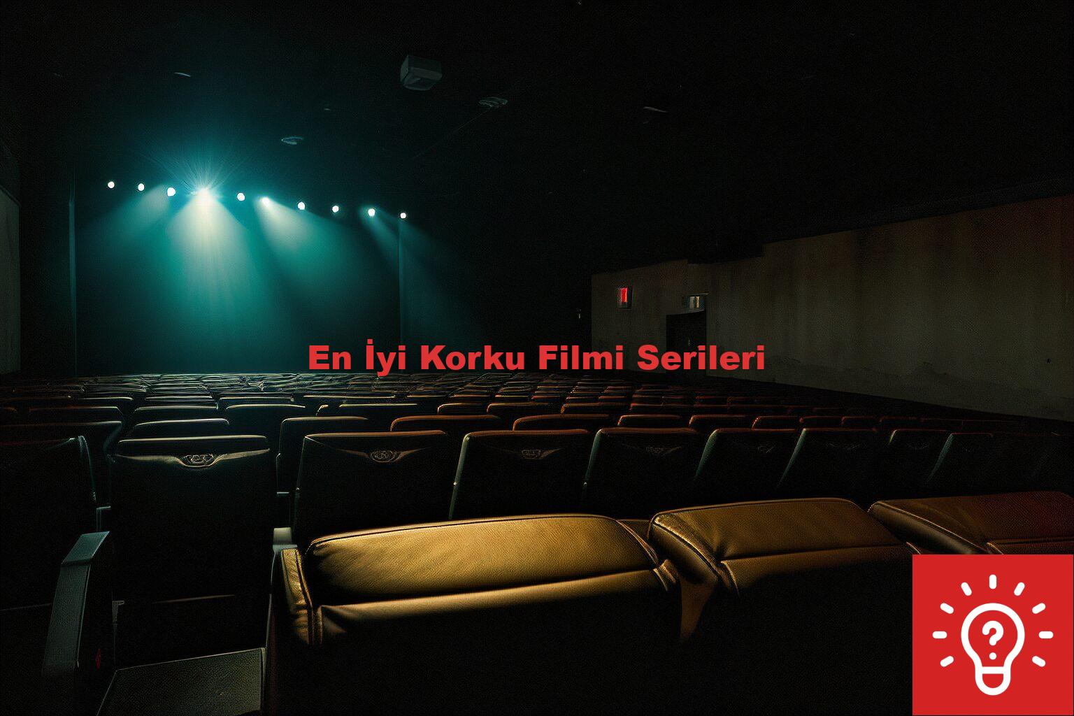 En İyi Korku Filmi Serileri