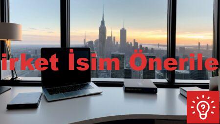 Şirket İsim Önerileri